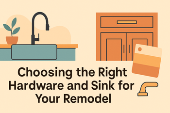 Choosing the right hardware and sink for kitchen reno