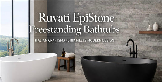 Ruvati EpiStone Freestanding Bathtubs: A Buyer’s Guide for Modern Bathrooms