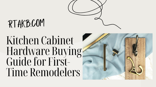 Kitchen Cabinet Hardware Buying Guide for First-Time Remodelers